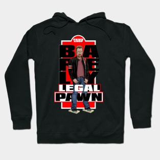 Barely Legal Pawn Hoodie